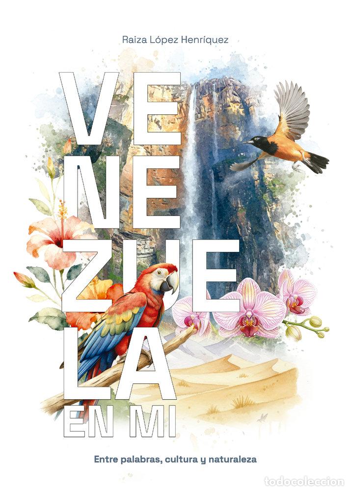 B&uuml;cher: VENEZUELA EN MI - LOPEZ HENRIQUEZ, RAIZA