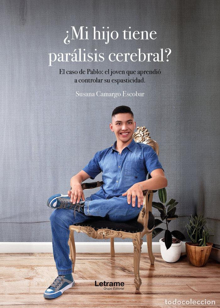 B&uuml;cher: MI HIJO TIENE PARALISIS CEREBRAL - CAMARGO ESCOBAR, SUSANA