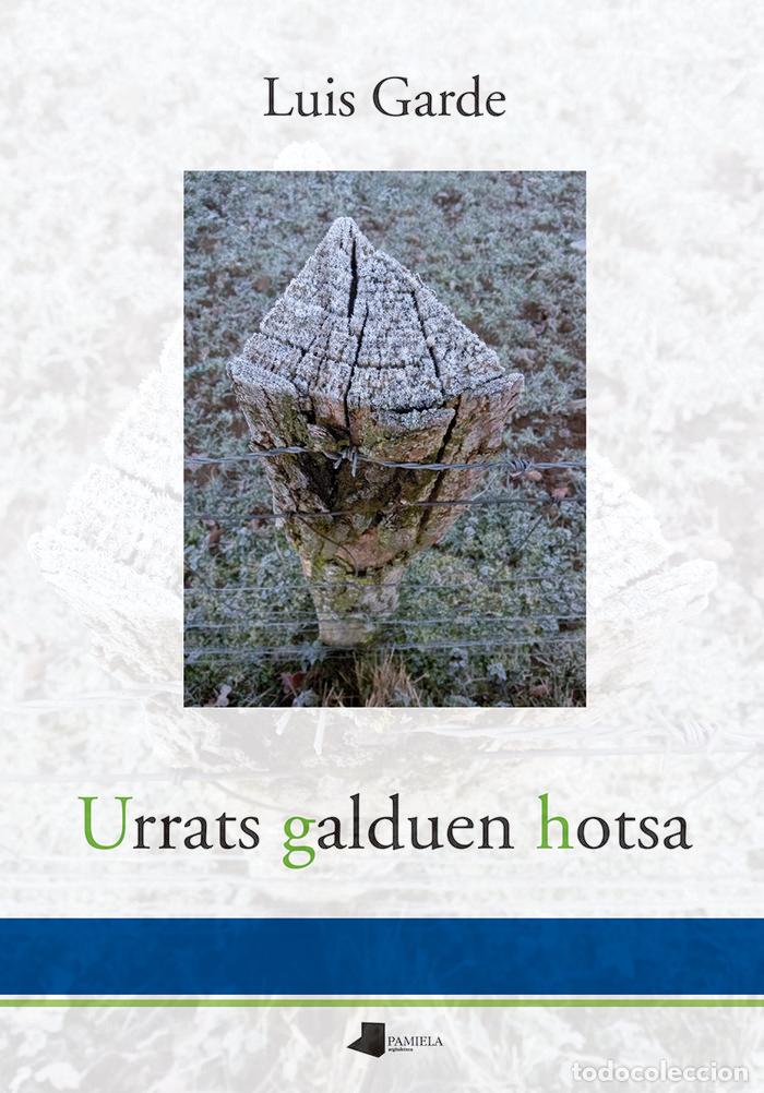 Libri: URRATS GALDUEN HOTSA - GARDE IRIARTE, LUIS