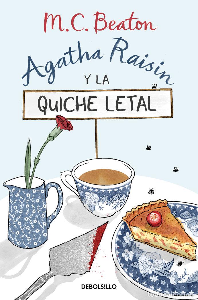 Libri: AGATHA RAISIN Y LA QUICHE LETAL AGATHA RAISIN 1 - BEATON, M.C.