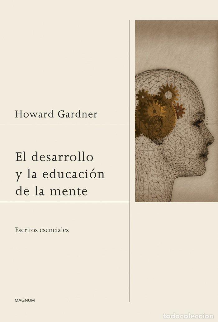 Libri: DESARROLLO Y LA EDUCACION DE LA MENTE,EL - GARDNER, HOWARD