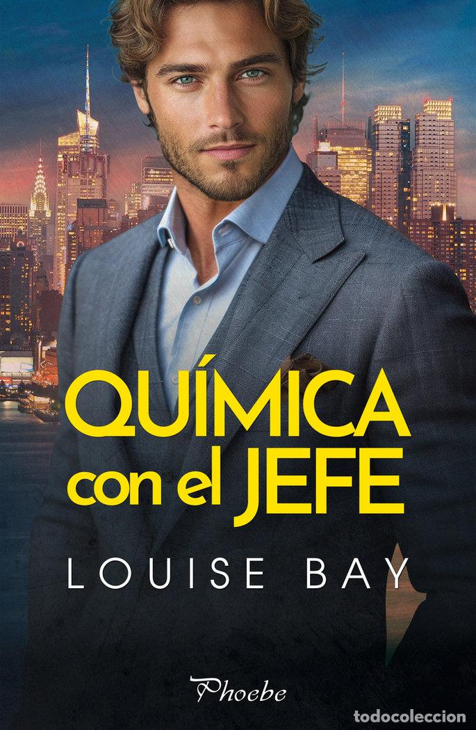 books: QUIMICA CON EL JEFE - BAY, LOUISE