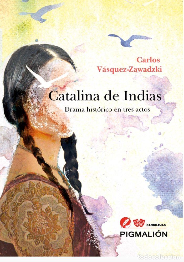 books: CATALINA DE INDIAS - VASQUEZ ZAWADZKI, CARLOS