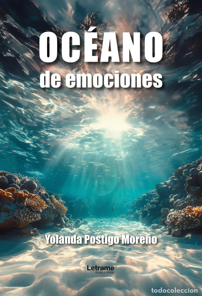 Livros: OCEANO DE EMOCIONES - POSTIGO MORENO, YOLANDA
