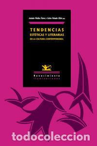 Libros: TENDENCIAS ESTETICAS Y LITERARIAS EN LA CULTURA CONTEMPORAN - MOLINA, ANTONIO