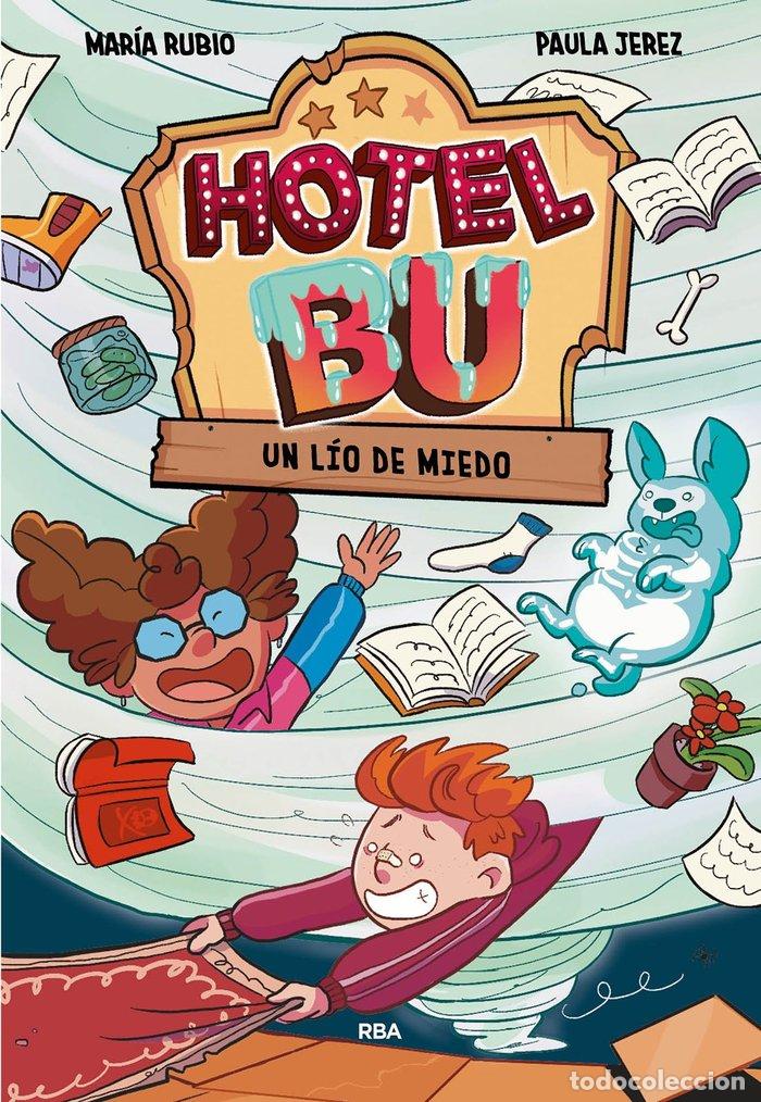 Libros: HOTEL BU 2. UN L&Iacute;O DE MIEDO - Rubio, Mar&iacute;a