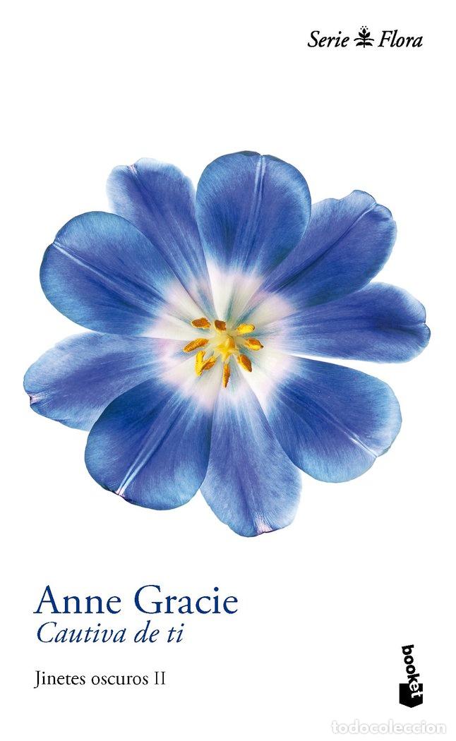 Livres: CAUTIVA DE TI - GRACIE, ANNE