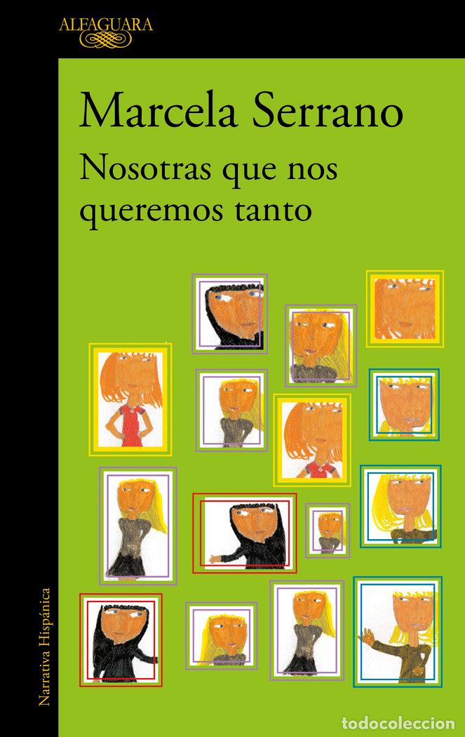 Livres: NOSOTRAS QUE NOS QUEREMOS TANTO - SERRANO, MARCELA