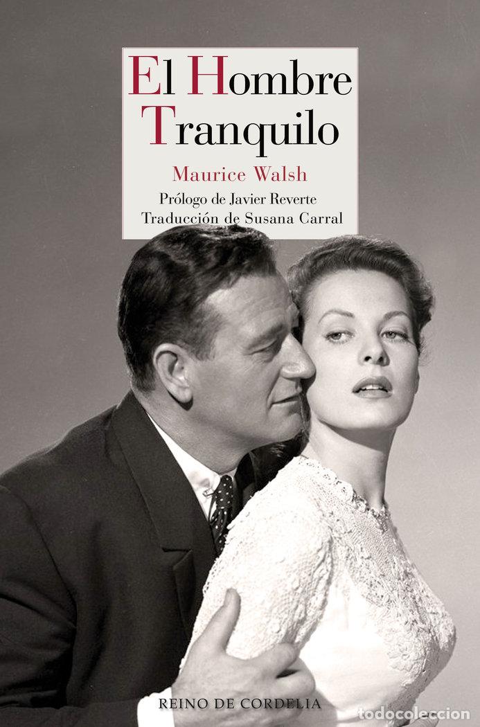 Livres: HOMBRE TRANQUILO,EL NE - WALSH, MAURICE