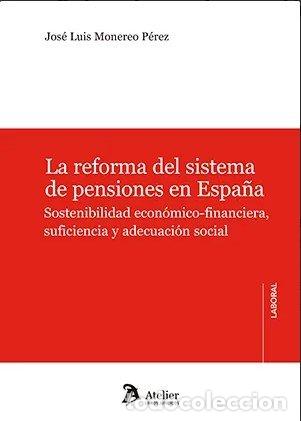 Livres: LA REFORMA DEL SISTEMA DE PENSIONES EN ESPA&Ntilde;A - AA.VV