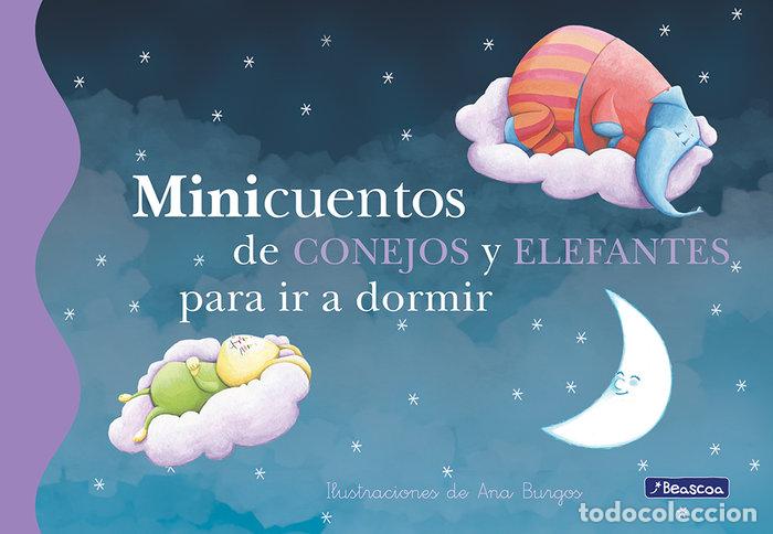 Livros: MINICUENTOS DE CONEJOS Y ELEFANTES PARA IR A DORMIR - BURGOS, ANA
