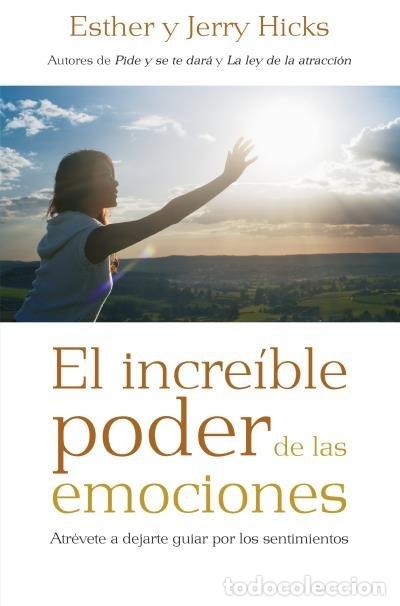 B&uuml;cher: INCREIBLE PODER DE LAS EMOCIONES,EL B4P - HICKS, ESTHER