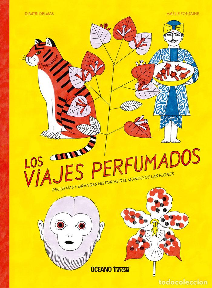 B&uuml;cher: LOS VIAJES PERFUMADOS. - DELMAS, DIMITRI