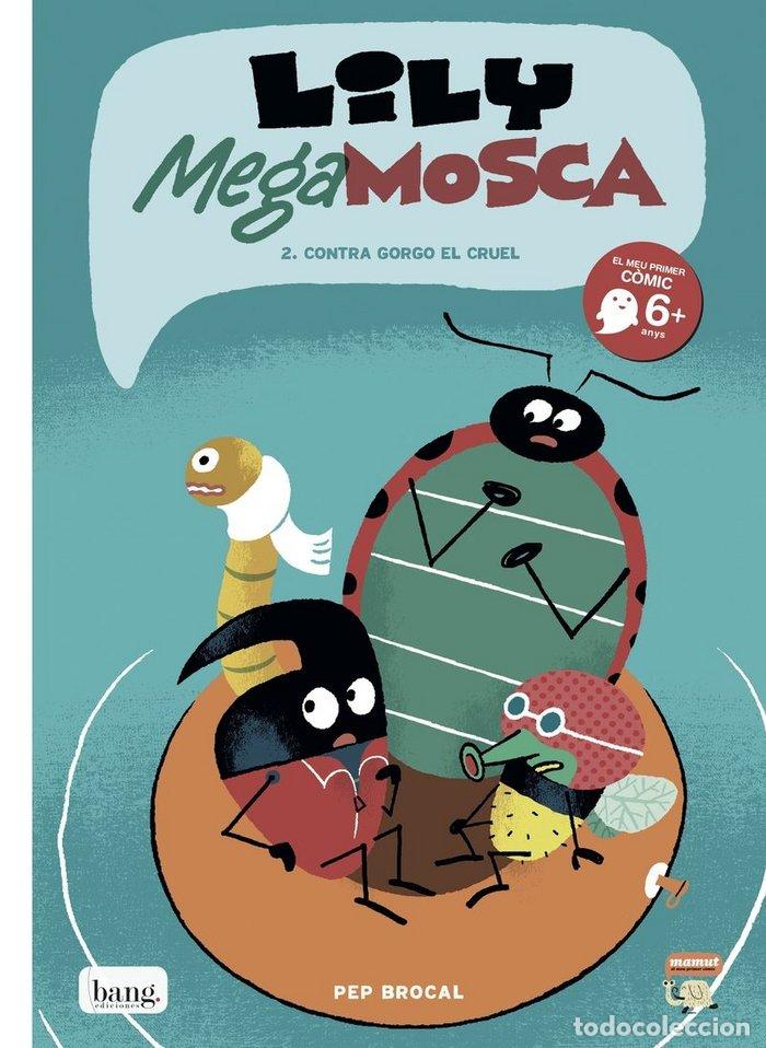 Livres: LILY MEGA MOSCA VOL 2 - BROCAL, PEP