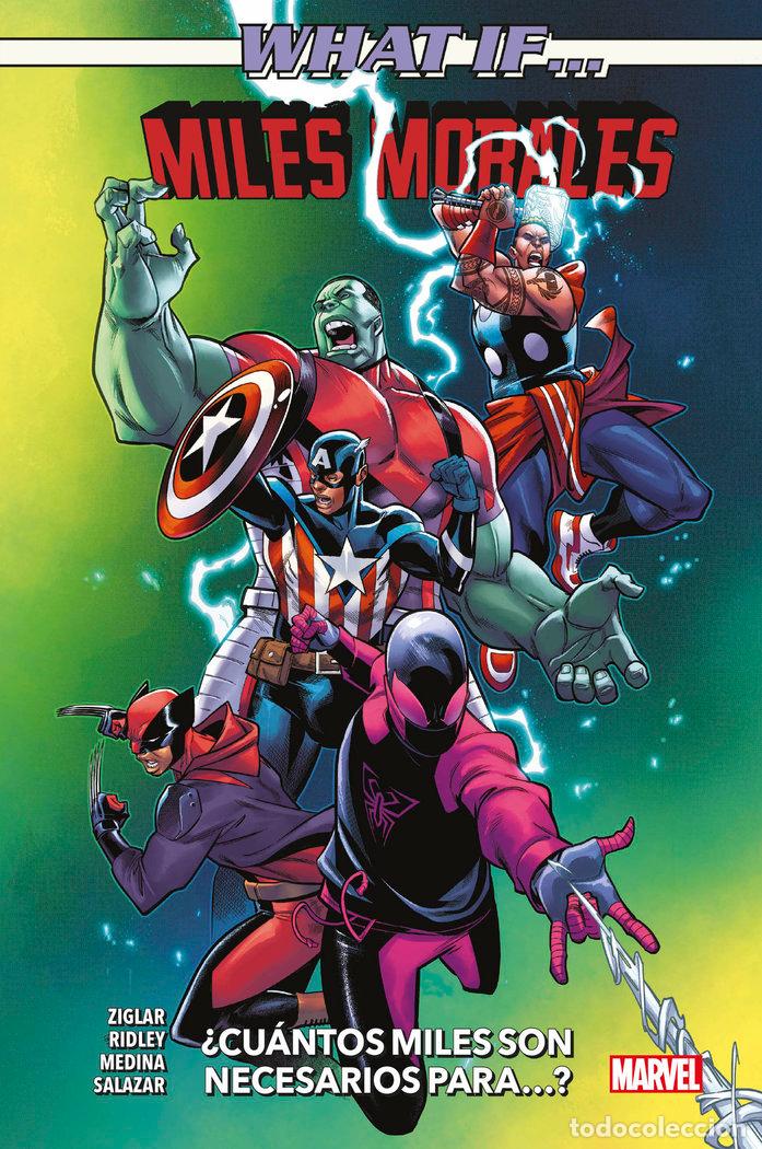 Livros: WHAT IF MILES MORALES CUANTOS MILES SON NECESARIOS PARA - CODY ZIGLAR, JOHN RIDLEY, FARID KARAMI,