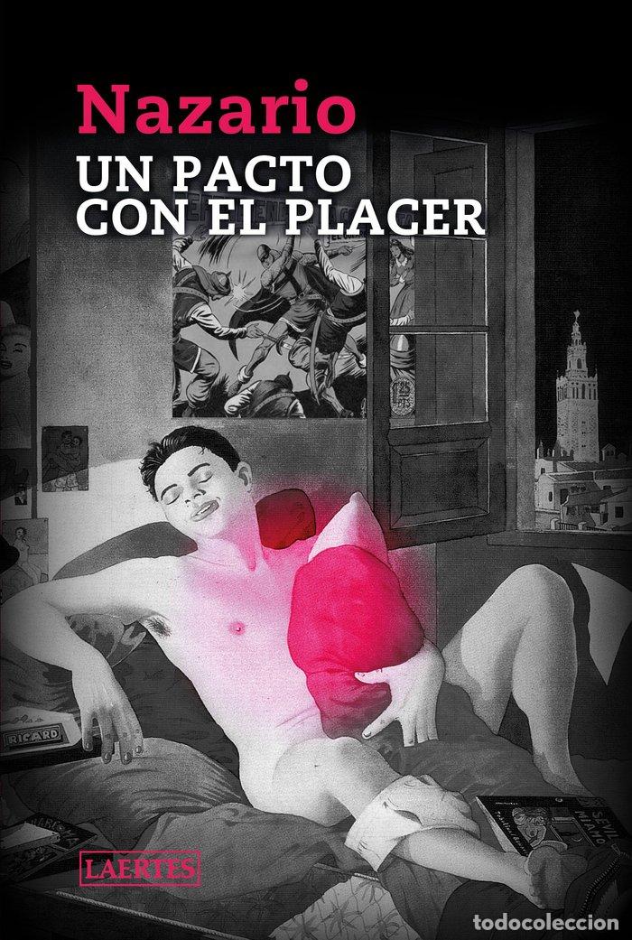 books: NAZARIO UN PACTO CON EL PLACER - LUQUE VERA, NAZARIO