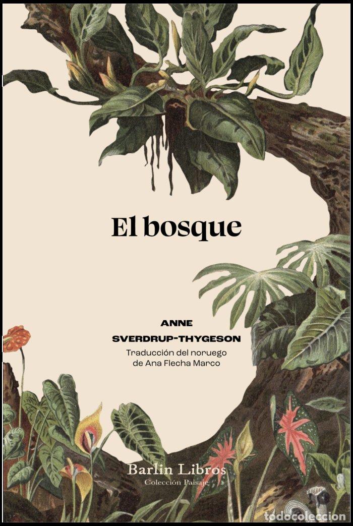 Libros: EL BOSQUE - SVERDRUP-THYGESON, ANNE