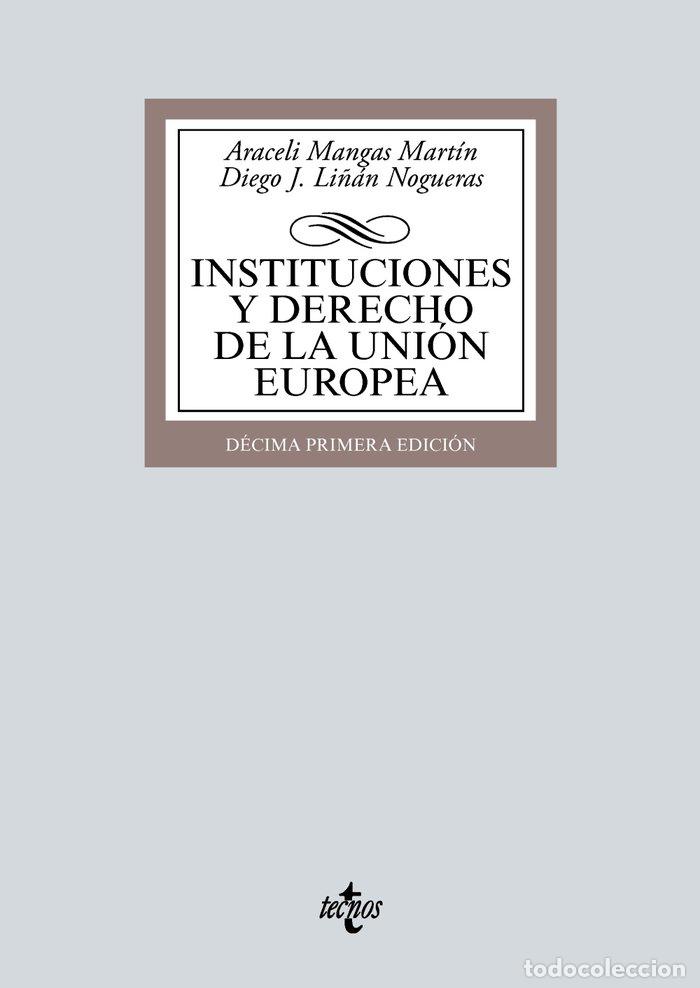 Libros: INSTITUCIONES Y DERECHO DE LA UNION EUROPEA - MANGAS MARTIN, ARACELI