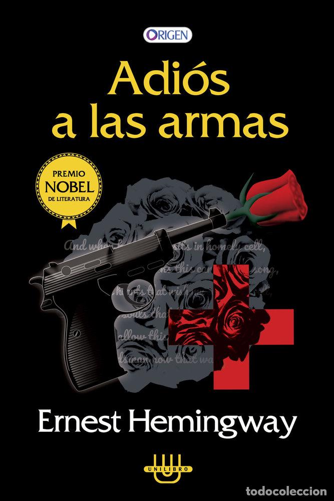 Libros: ADIOS A LAS ARMAS - ERNEST HEMINGWAY