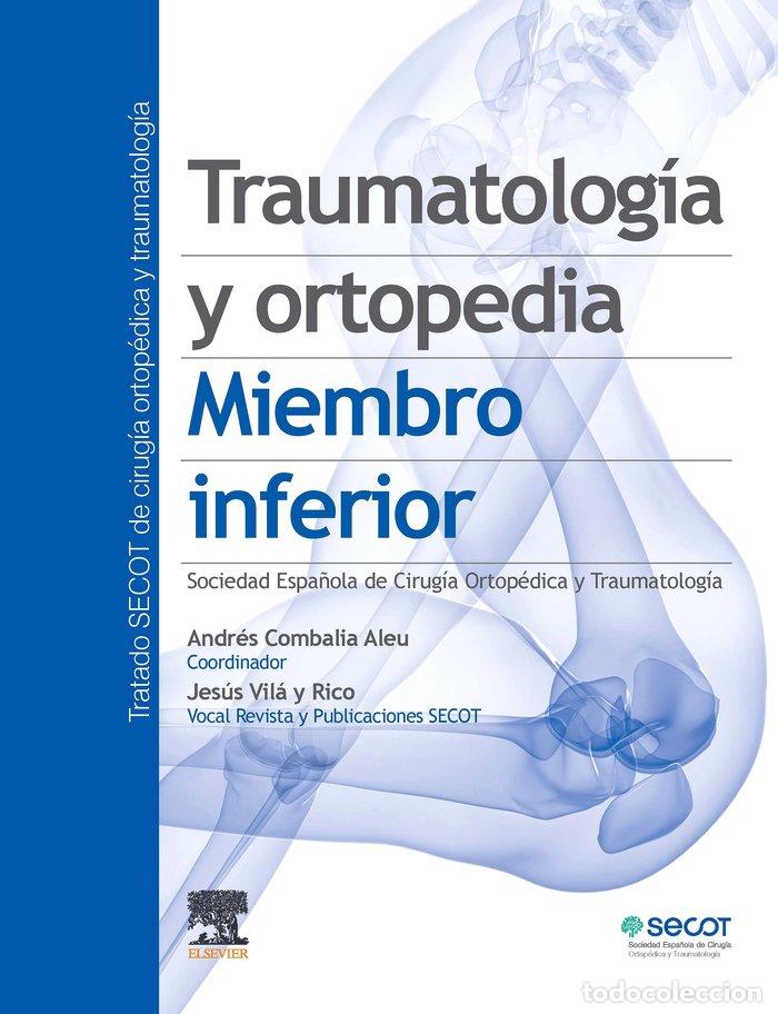 Livros: TRAUMATOLOGIA Y ORTOPEDIA MIEMBRO INFERIOR - COMBALIA