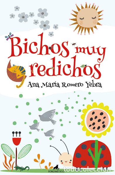 Livres: BICHOS MUY REDICHOS - ROMERO YEBRA, ANA MARIA