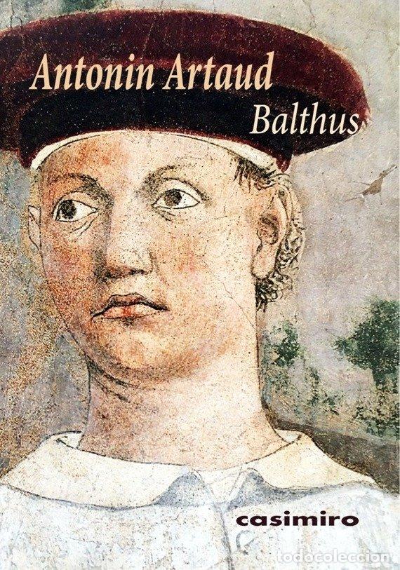 Libri: BALTHUS FRANCES - ARTAUD, ANTONIN