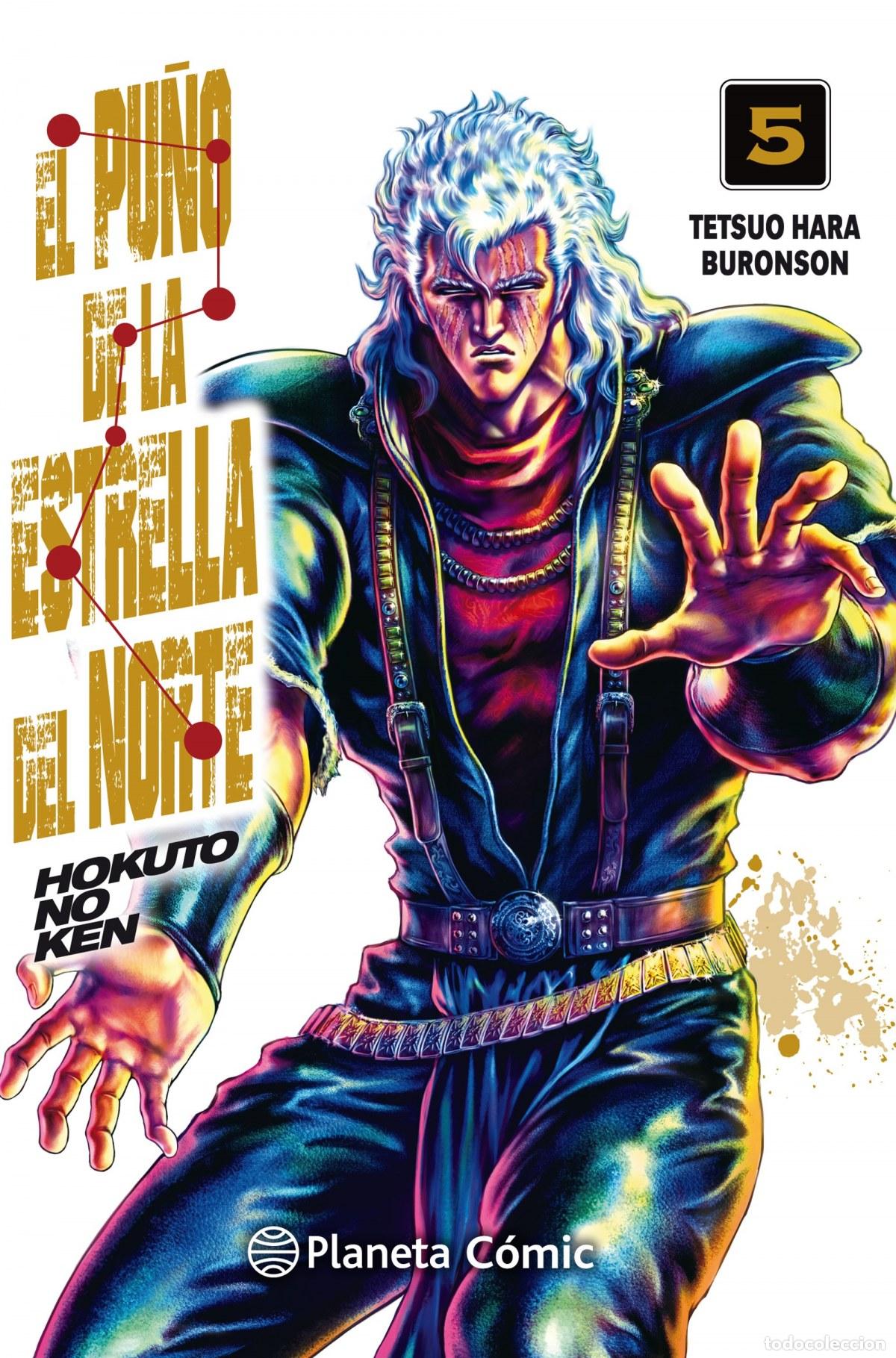 Libri: EL PU&Ntilde;O DE LA ESTRELLA DEL NORTE (HOKUTO NO KEN) N&ordm; 05/18 - Hara, Tetsuo