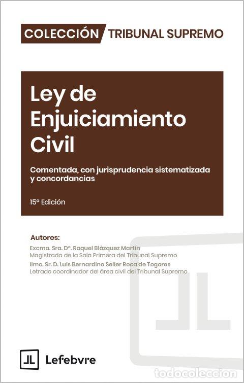 Libri: LEY ENJUICIAMIENTO CIVIL COMENTADA CON JURISPRUDENCIA 15 ED - AA.VV