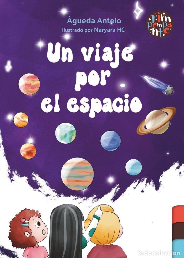 Libri: UN VIAJE POR EL ESPACIO - ANTELO, AGUEDA