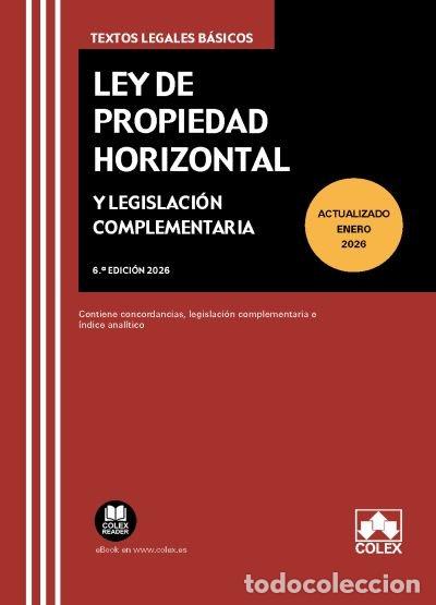 Libri: LEY DE PROPIEDAD HORIZONTAL Y LEGISLACION COMPLEMENTARIA 6&ordf; - AA.VV
