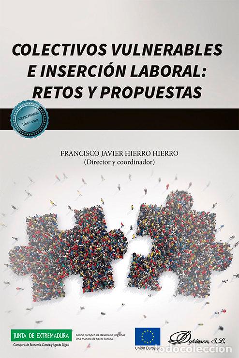 Libros: COLECTIVOS VULNERABLES E INSERCION LABORAL: RETOS Y PROPUEST - .
