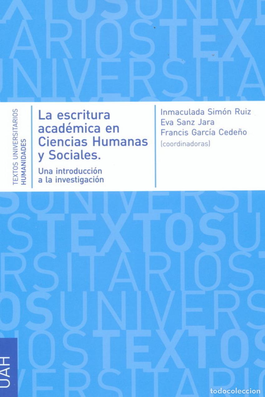 Libros: ESCRITURA ACADEMICA EN CIENCIAS HUMANAS Y SOCIALES - Simon Ruiz, Inmaculada