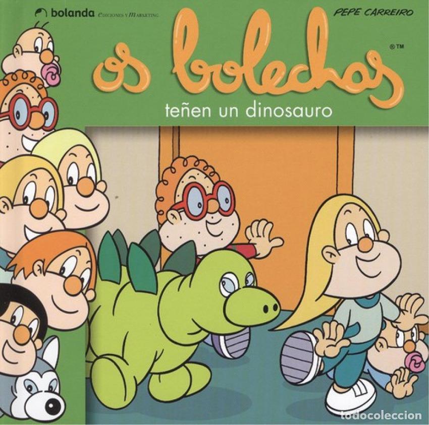 Libros: OS BOLECHAS TE&Ntilde;EN UN DINOSAURO - Carreiro, Pepe