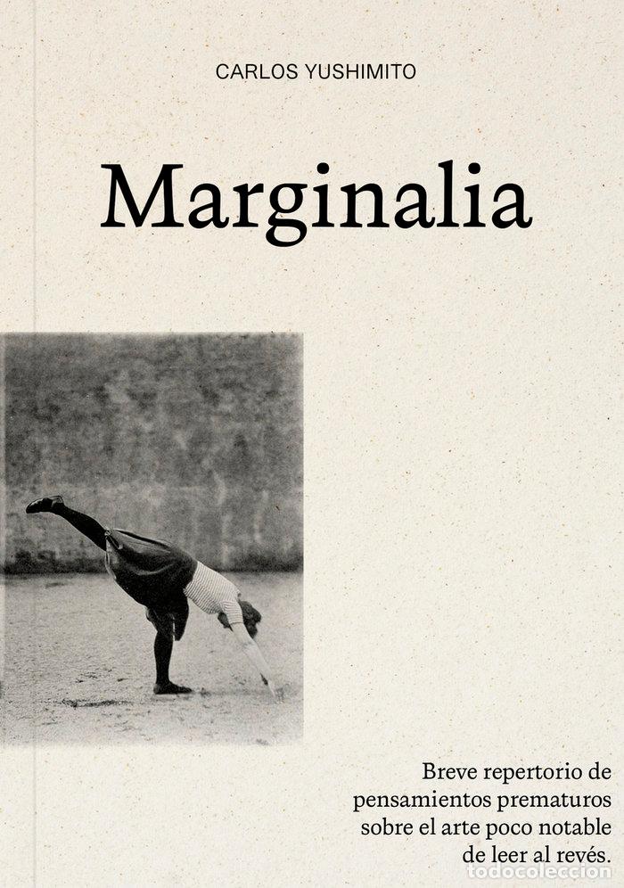 Libros: MARGINALIA - YUSHIMITO CARLOS