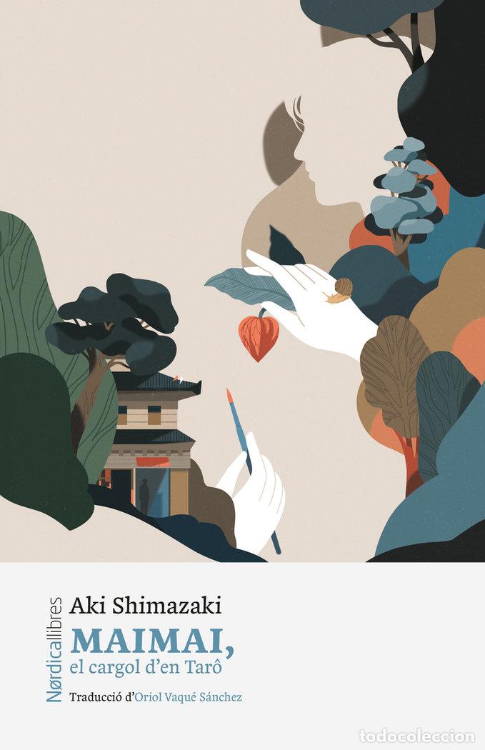 Libri: MAIMAI EL CARGOL D&AElig;EN TARO - SHIMAZAKI, AKI