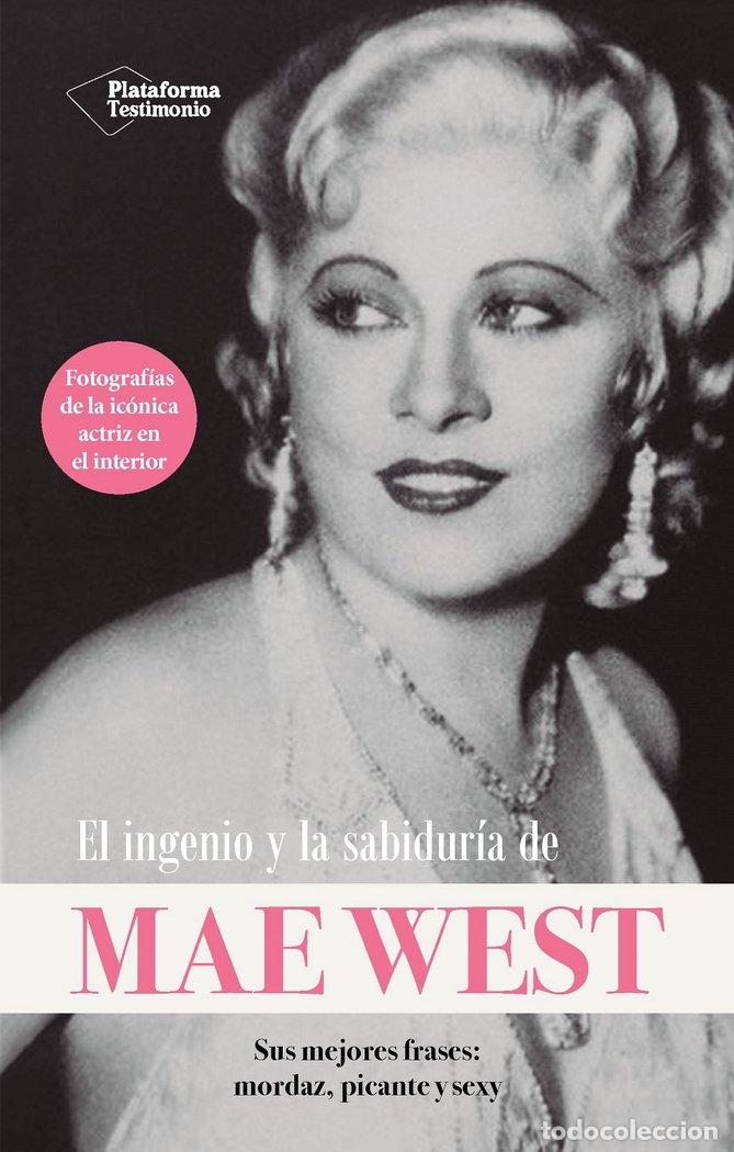 Livres: EL INGENIO Y LA SABIDURIA DE MAE WEST - WEST, MAE