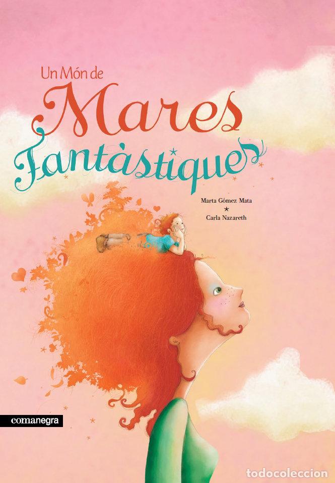 Livres: UN MON DE MARES FANTASTIQUES 2&ordf;ED - GOMEZ MATA, MARTA