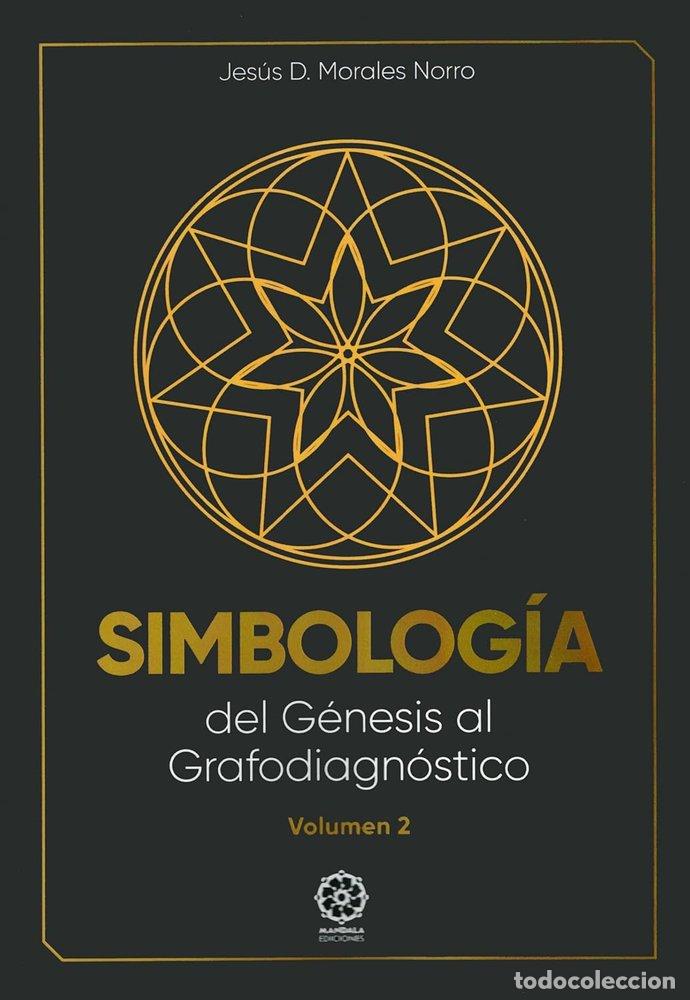 Livres: SIMBOLOGIA DEL GENESIS AL GRAFODIAGNOSTICO - MORALES NORRO, JESUS D