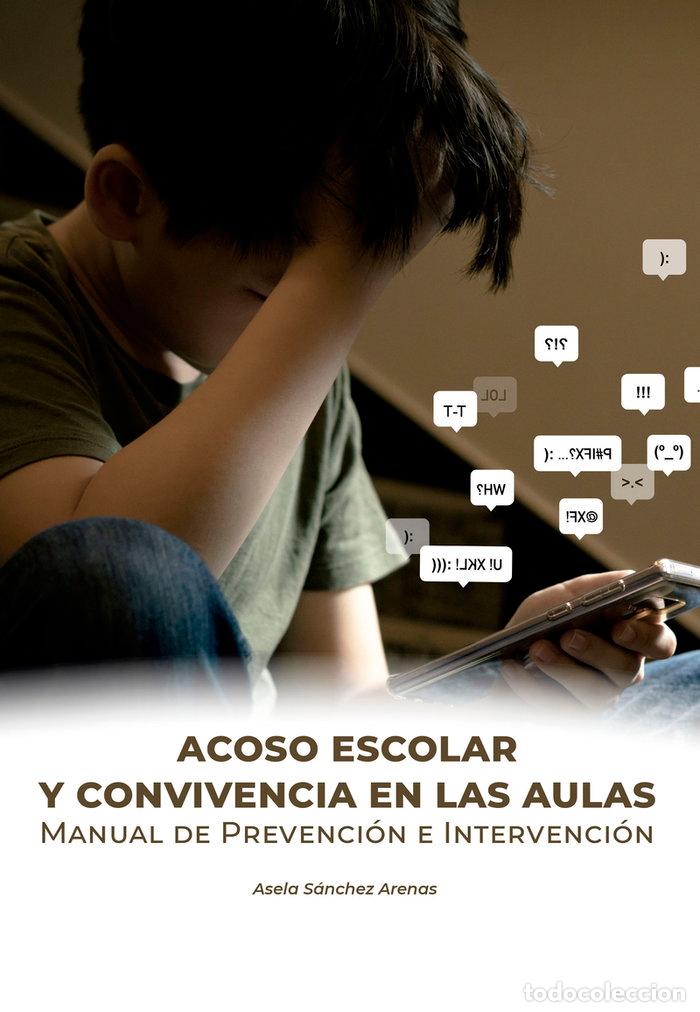 Livros: ACOSO ESCOLAR Y CONVIVENCIA EN LAS AULAS - SANCHEZ ANEAS, ASELA