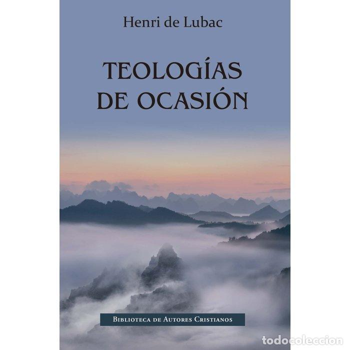 Livros: TEOLOGIAS DE OCASION - DE LUBAC, HENRI
