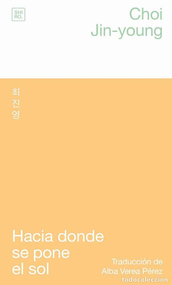 books: A DONDE SE PONE EL SOL - JIN-YOUNG, CHOI