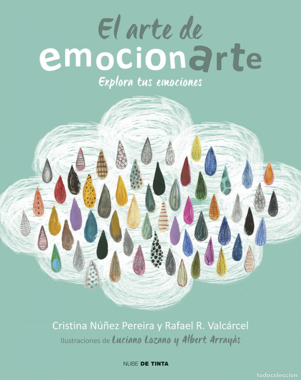 Libri: EL ARTE DE EMOCIONARTE - NU&Ntilde;EZ, CRISTINA Y VALCARCEL, RAFAEL