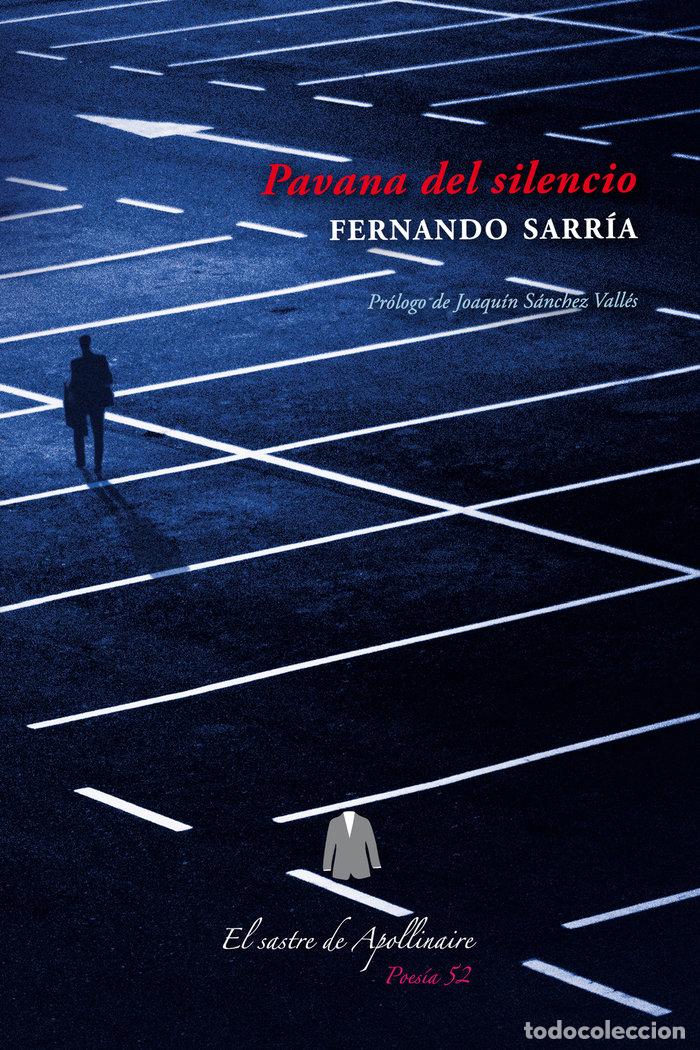 Libri: PAVANA DEL SILENCIO - SARRIA, FERNANDO