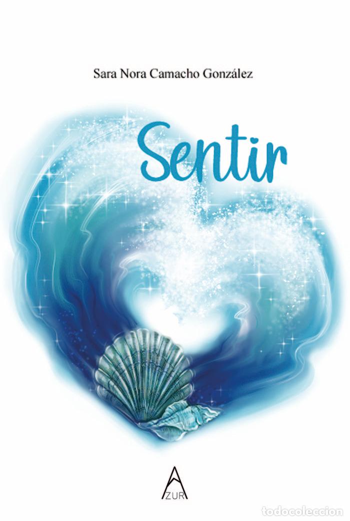 Libri: SENTIR - CAMACHO GONZALEZ, SARA NORA