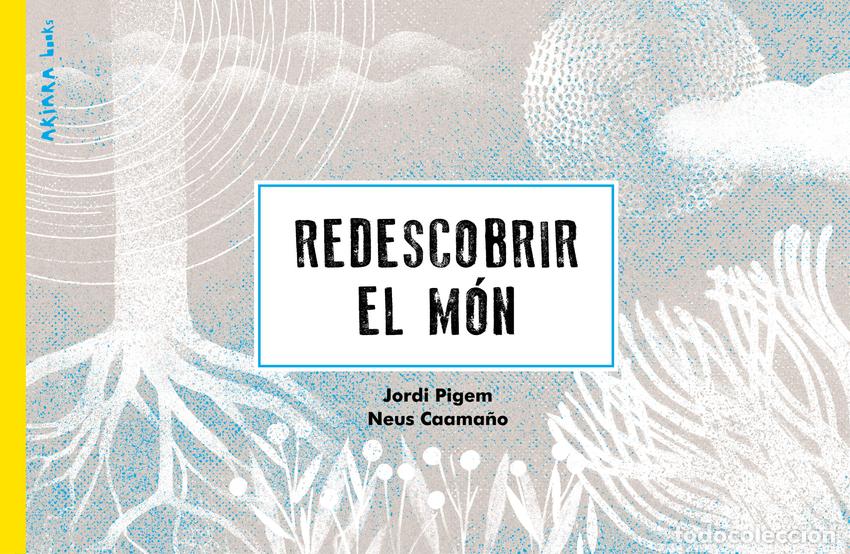Livres: REDESCOBRIR EL M&Oacute;N - Pigem, Jordi