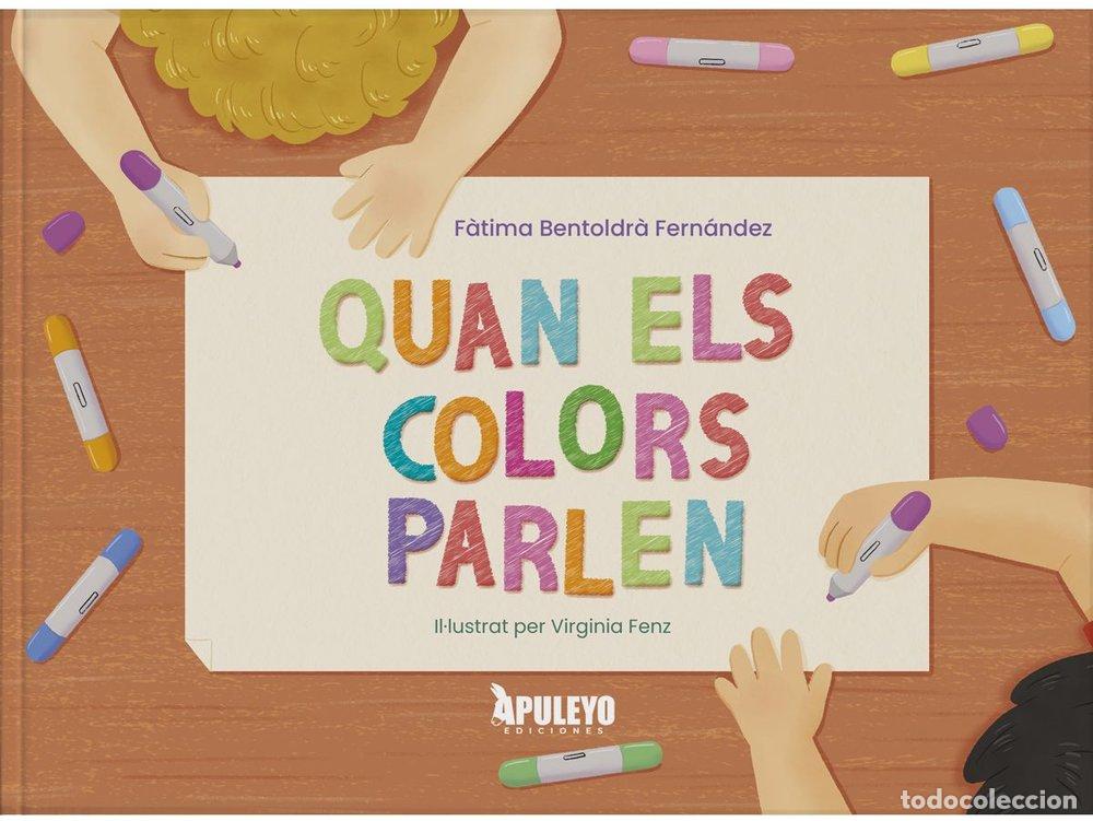 Livres: QUAN ELS COLORS PARLEN - BENTOLDR&middot; FERNANDEZ, F&middot;TIMA
