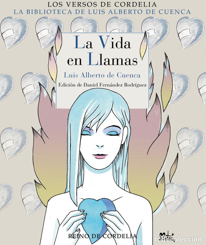 Livres: VIDA EN LLAMAS,LA - DE CUENCA, LUIS ALBERTO