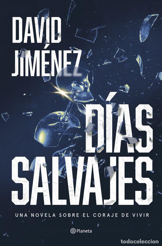 Livros: DIAS SALVAJES - DAVID JIMENEZ
