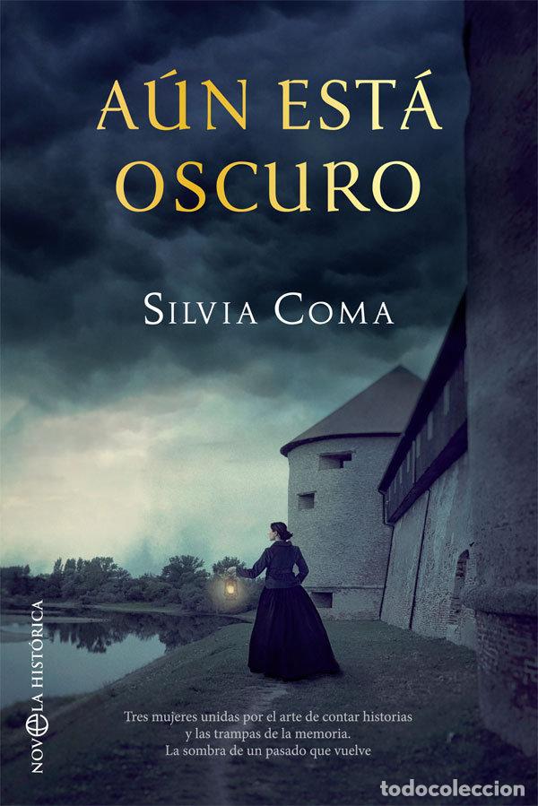 Livros: AUN ESTA OSCURO - COMA, SILVIA