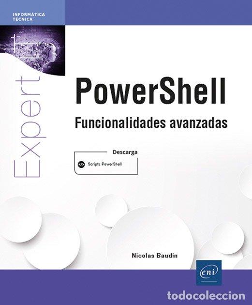 Livros: POWERSHELL FUNCIONALIDADES AVANZADAS - BAUDIN, NICOLAS